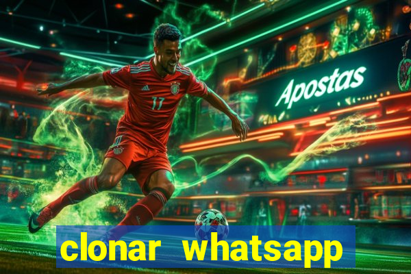 clonar whatsapp pelo email